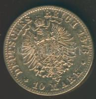 Német Birodalom/Császárság/Württemberg 1876. 10M Au 3,982g érdekes verethibával: a "6"-os számjegyet vonal köti össze a peremgyönggyel,  T:2-/3+