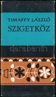 Timaffy László: Szigetköz. Bp.,1980, Gondolat. Kiadói kartonált papírkötés, kiadói papír védőborítóban.   A szerző, Timaffy László (1916-2002) által dedikált.