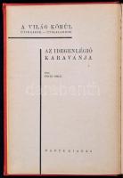 Fritz Ohle: Az idegenlégió karavánja. A világ körül. Fordította: Bendek Marcellné. Bp.,é.n.,Dante. F...