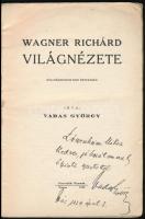 Vadas György: Wagner Richárd világnézete. Vác, 1929, Pestvidéki Nyomda, 58+2 p. Kiadói papírkötés, k...