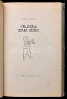 Török Sándor: Csilicsala újabb csodái. Bp., 1960, Móra. Kiadói félvászon kötés, kissé kopottas állap...