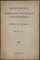 Hirschler Árpád: Mózes halála a középkori liturgikus költészetben. Bölcsészdoktori értekezés. Bp.,19...