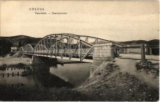 Orsova, Cserna híd / Cerna river bridge