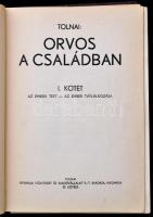 Orvos a családban I-III. kötet. Szerk.: Dr. Kovács György. Bp.,é.n.,Tolnai. Kiadói aranyozott félbőr...