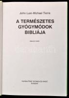 2 példány: Lust, John-Tierra, Michael
A természetes gyógymódok bibliája
Hunga-Print, 1991. könyvéb...