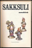 Inna Veslá- Jirí Vesely: Sakksuli. Fordította Ozsvald Árpád. Illusztrálta Karel Franta. Bp.-Pozsony,...
