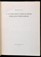 Miklós Pál A tunhuangi Ezer Buddha Barlangtemplomok (Kass János illusztrációival) Magyar Helikon, 19...