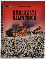 Geoffrey Regan: Hadászati balfogások. Bp.,1993, Panem-Grafo. Kiadói kartonált papírkötés.