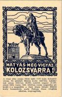 Mátyás még vigyáz Kolozsvárra! / Hungarian irredenta propaganda, Cluj s: Tary