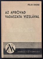 Felix Endre: Az apróvad vadászata vizslával. Bp., 1948, Nimród Kis Könyvtár, 50. sorszámozott példány. DEDIKÁLT! Kiadói egészvászon kötés, jó állapotban.