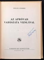 Felix Endre: Az apróvad vadászata vizslával. Bp., 1948, Nimród Kis Könyvtár, 50. sorszámozott példán...
