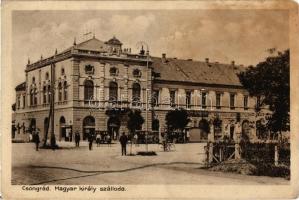 Csongrád, Magyar királyi szálloda, Regner gépraktár, automobilok