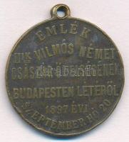 1897. "II. Vilmos látogatása Budapesten" fém emlékérem füllel "II. VILMOS - I. FERENC...