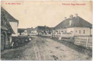 1917 Nagybacon, Batanii Mari; M. kir. állami iskola, utca / school, street (ázott / wet damage)