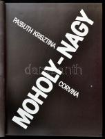 Passuth Krisztina: Moholy-Nagy. Bp., 1982, Corvina, 430 p. Kiadói egészvászon kötésben, kissé szakad...