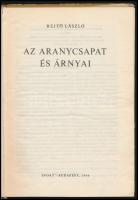 Rejtő László: Az arancsapat és árnyai. Színes sportkönyvtár. Bp.,1966, Sport. Fekete-fehér fotókkal....