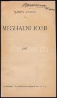 Gábor Andor: Meghalni jobb. 1917. Az Érdekes Ujság ingyenes húsvéti regénymelléklete. A borítón lito...