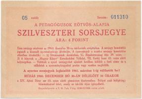Budapest 1960. A Pedagógusok Eötvös-alapja Szilveszteri Sorsjegye 4Ft értékben T:I