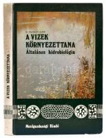 Dr. Felföldy Lajos: A vizek környezettana. Általános hidrobiológia. Bp.,1981, Mezőgazdasági Kiadó. Kiadói kartonált papírkötés. Megjelent 3500 példányban.