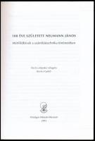 Kovács Győző: 100 éve született Neumann János. Mérföldkövek a számítástechnikában. Bp., 2003, Ország...