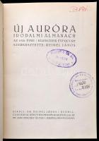 1930 Új Auróra. Irodalmi Almanach az 1930. évre. IX. évf. Szerk.: Dr. Reinel János. Pozsony, Concord...
