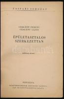 Czagány  Ferenc-Czagány Lajos: Épületasztalos szerkezettan. II. kötet. Faipari sorozat. Bp.,1951, Né...