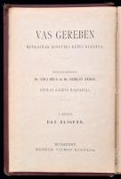 Vas Gereben: Egy alispán. Magyar korrajz. Vas Gereben összes munkái. V. kötet. Gyulay László rajzaiv...