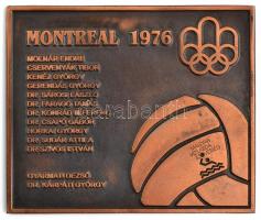 1976 Réz plakett a montreáli olimpia bajnok vizilabda csapatának névsorával. 10x9 cm