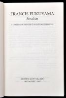 Francis Fukuyama: Bizalom. A társadalmi erények és a jólét megteremtése. Fordította: Somogyi Pál Lás...