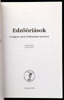 Dobor Dezső szerk.:Edzőóriások - A magyar sport halhatatlan mesterei. Magyar Edzők Társasága, 2004
...