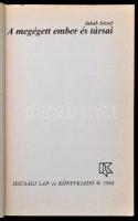 Jakab József: A megégett ember és társai. Bp., 1984. Ifjúsági Lap- és Könyvkiadó, Kiadói papírkötésb...