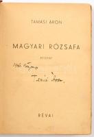 Tamási Áron: Magyari rózsafa. Bp., 1941, Révai. A szerző könyvnapi aláírásával. Kopott vászonkötésben, kissé foltos lapokkal.