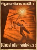 cca 1930 Börtsök László (?-?): Baleset ellen védekezz! Vigyázz a villamos vezetékre! - O.T.I. baleset-megelőző plakát, 63×48 cm
