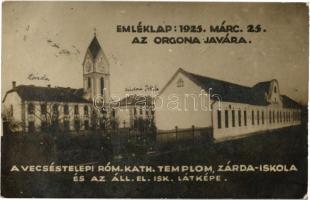 1925 Vecsés, Felső-telepi római katolikus templom és zárda-iskola. Emléklap az orgona javára. photo