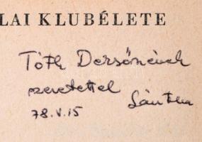 Dr. Sántha Pál: Diákok iskolai klubélete. Pedagógia Időszerű kérdései. Bp.,1978, Tankönyvkiadó. Kiad...