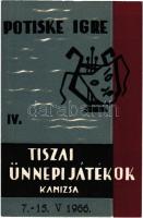1966 Kanizsa, Tiszai Ünnepi Játékok / Potiske Igre IV.