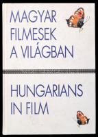 Magyar filmesek a világban. Hungarian in film. Bp.,1996, Magyar Filmunió. Magyar és angol nyelven. Kiadói kartonált papírkötésben.
