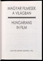 Magyar filmesek a világban. Hungarian in film. Bp.,1996, Magyar Filmunió. Magyar és angol nyelven. K...