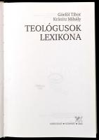 Görföl Tibor-Kránitz Mihály: Teológusok lexikona. Osiris Kézikönyvek. Bp.,2002,Osiris. Kiadói karton...