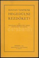 Ráth-Véghné Zipernovszky Mária: Hogyan tanítsunk hegedülni kezdőket? Bp., 1930, Rózsavölgyi és Társa, 31+1 p. Kiadói papírkötésben.