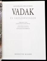 Arnime Basche-Renate Kissel: Vadak és vadszárnyasok. Hans Joachim Döbbelin fotóival. Bp.,é.n., Kossu...