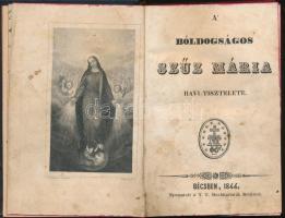 A bóldogságos Szűz Mária havi tisztelete. Bécs, 1844, T. T. Mechitáristák Betűivel, 4+261+3 p. Átkötött egészvászon-kötés, kissé kopott borítóval, tulajdonosi bejegyzésekkel a szennylapokon.