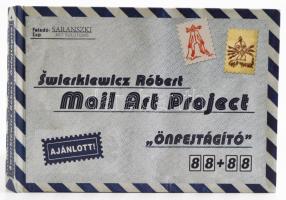 Gyetvai Ágnes: Šwierkiewicz Róbert : Önfejtágító mail-art project. 1981. Bp.,2010, Saranszki Art Sol...