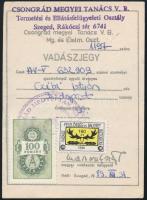 1989 a Csongrád Megyei Tanács által kiállított éves vadászjegy az 1990. évre, 2 db okmánybélyeggel
