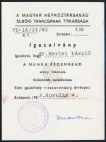 1982 a Munka Érdemrend arany fokozatának adományozó oklevele Hartai László (1925-1987) legfelsőbb bí...