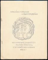 1939 40 év FTC a Ferencvárosi Torna Club autó és motorosztálya Hegyiversennyel egybekötött felvidéki túraútja program 12p