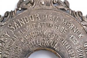 1899 Kemény Sándor MÁV mérnök úrnak a  brajdicai alagút áttörésére emlékül Pelli és Benedek építő vá...