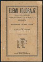 Elemi földrajz a zalavármegyei elemi népiskolák 3-ik osztály aszámára. Miniszteri tabterv szerint. írta: Szalay Sándor. nagykanizsa, 1924. Fischel Fülöp.  46p.