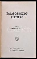 Pörneczi József: Zalaegerszeg élettere. Zalaegerszeg, 1941. Szerzői. Kiadói papírborítékban, jó  áll...