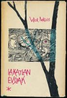 Vidor Miklós: Lakatlan évszak. Versek. Bp., 1966, Szépirodalmi. Kiadói kemény-kötés, kiadói papír vé...
